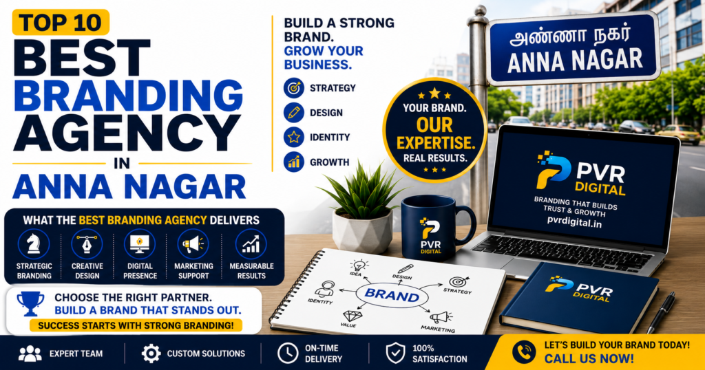 Best Branding Agency in Anna Nagar