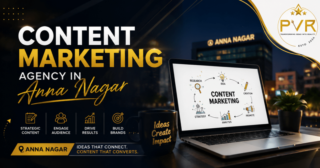 Content Marketing Agency in Anna Nagar
